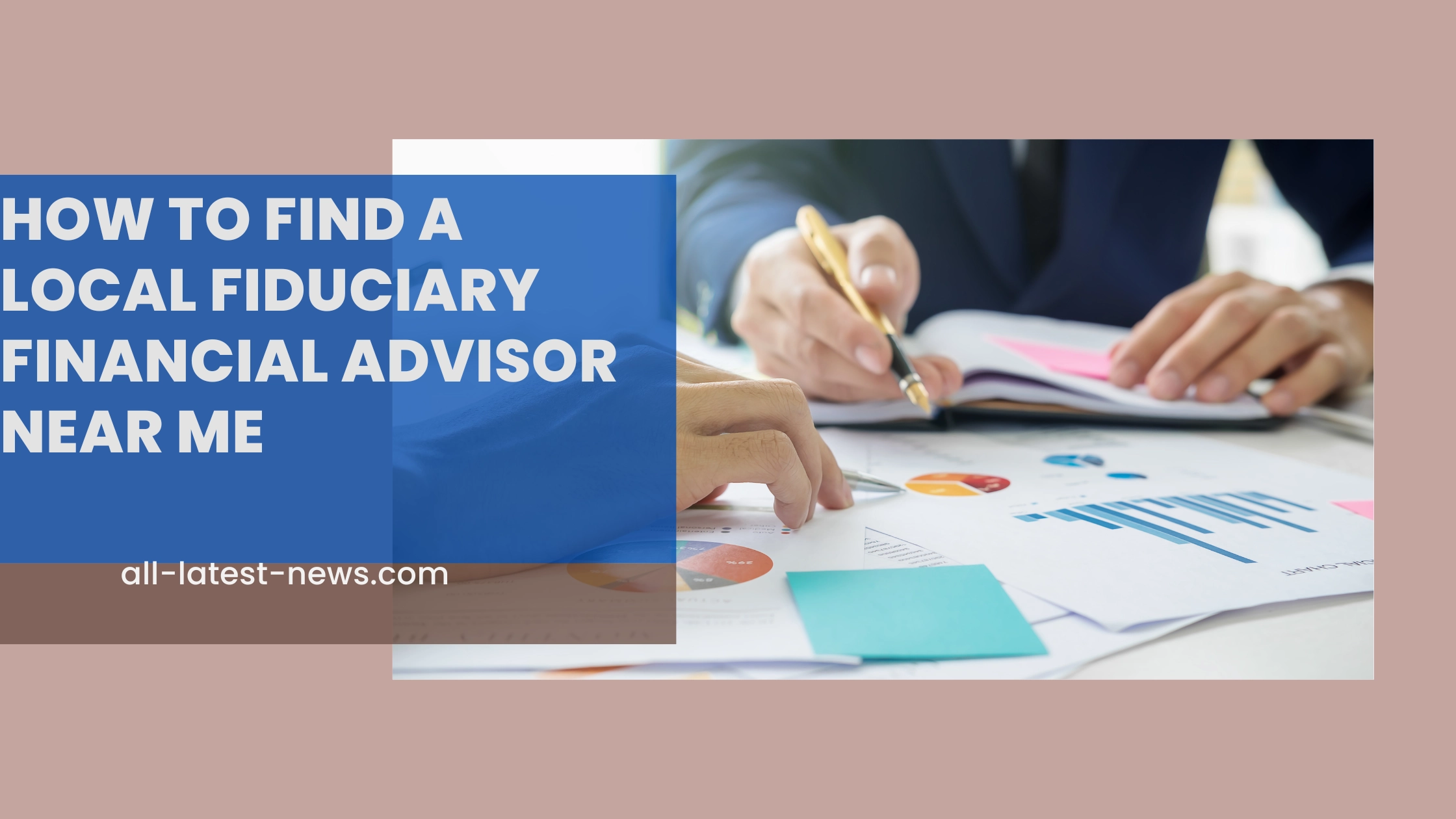 How to Find a Local Fiduciary Financial Advisor Near Me
